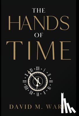 Ward, David M. - The Hands of Time