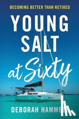 Hammett, Deborah D. - Young Salt at Sixty