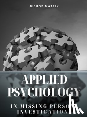 Bano, Andrew - Applied Psychology in Missing Persons Investigations