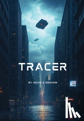 Graham, David E. - Tracer: Book 1 in the Tracer Series - Special Edition
