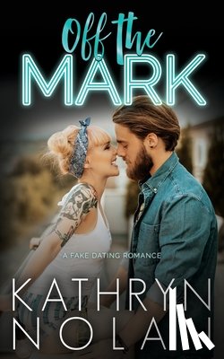 Nolan, Kathryn - Off the Mark