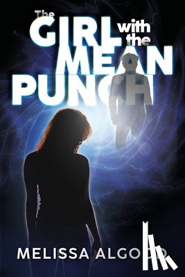 Algood, Melissa - The Girl With The Mean Punch