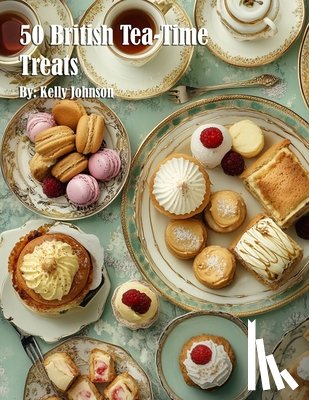 Johnson, Kelly - 50 British Tea-Time Treats