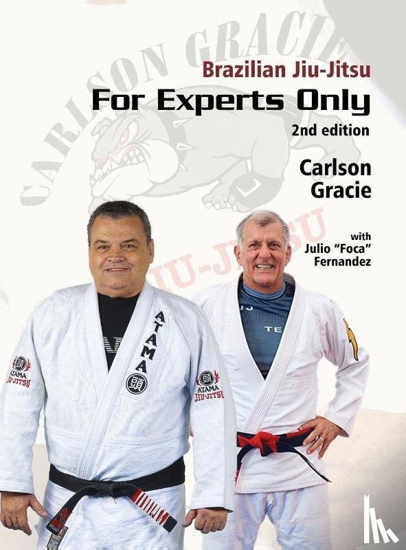 "Foca" Fernandez, Julio - Brazilian Jiu-Jitsu, For Experts Only
