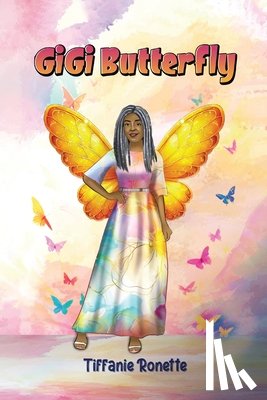 Ronette, Tiffanie - Gigi Butterfly