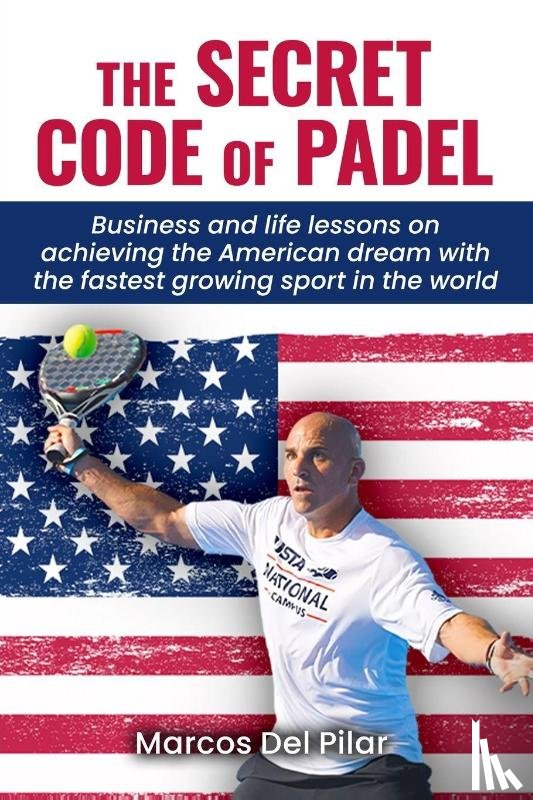 Del Pilar, Marcos - THE SECRET CODE OF PADEL