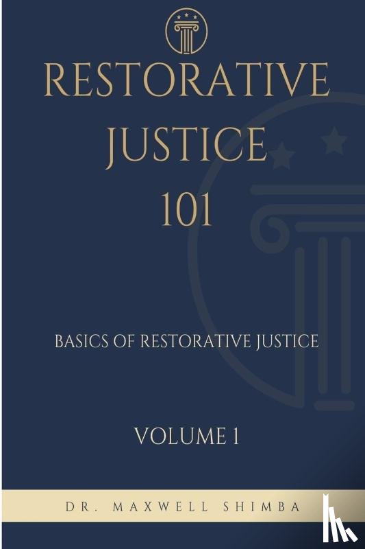 Shimba, Maxwell - Restorative Justice 101