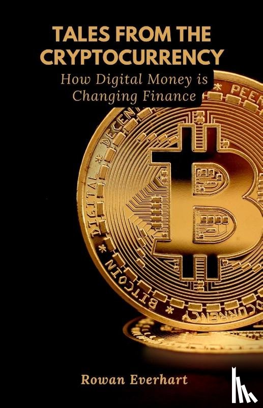Everhart, Rowan - Tales from the Cryptocurrency