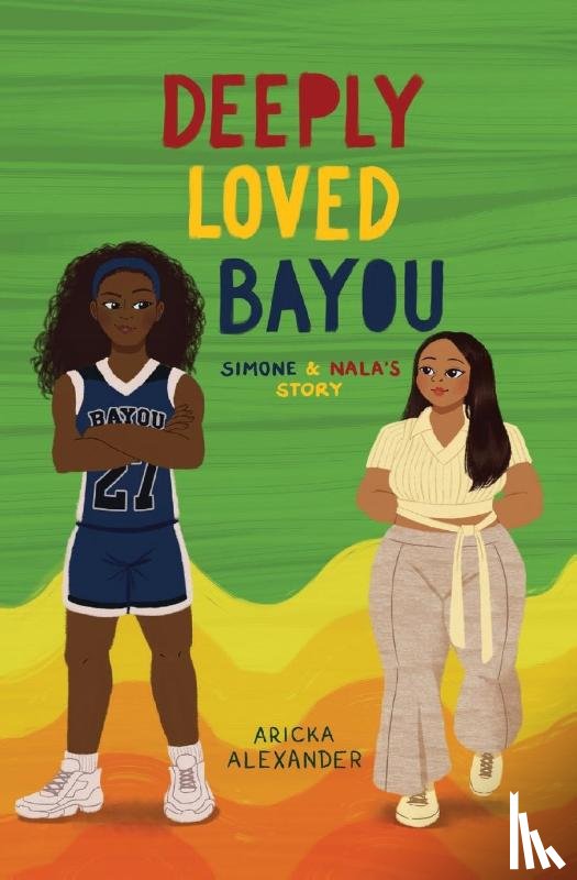 Alexander, Aricka - Deeply Loved Bayou