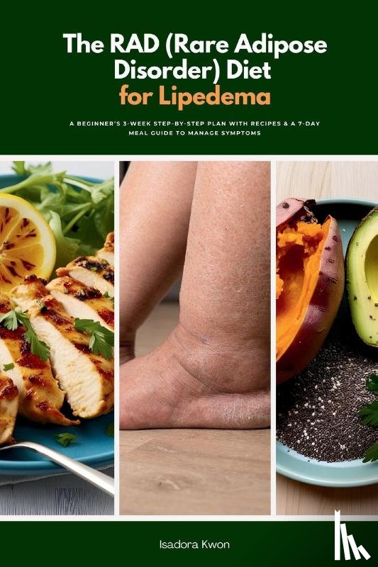 Kwon, Isadora - The RAD (Rare Adipose Disorder) Diet for Lipedema
