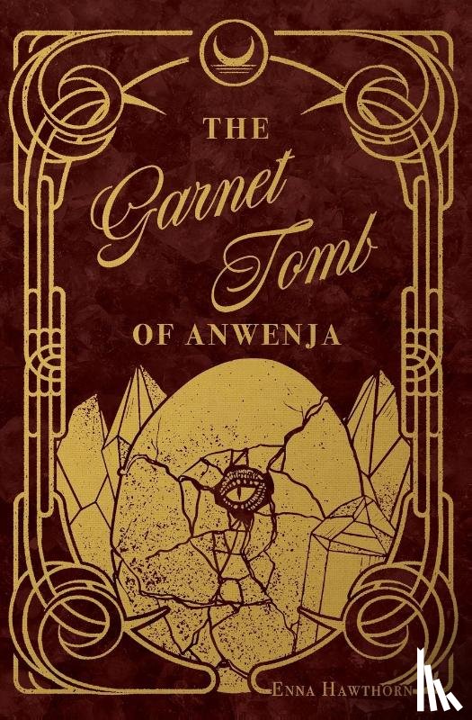 Hawthorn, Enna - The Garnet Tomb of Anwenja