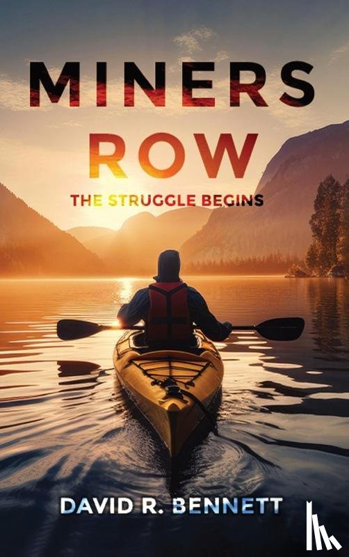 Bennett, David R. - MINERS ROW