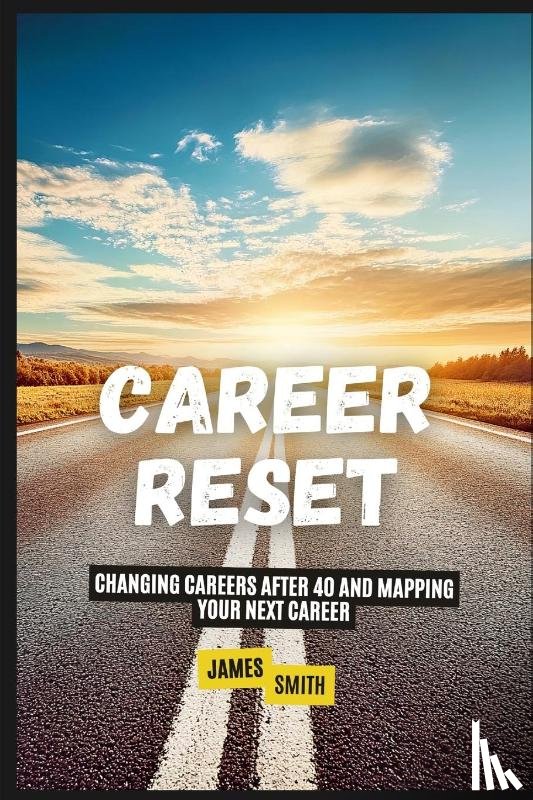 Smith, James - Career Reset