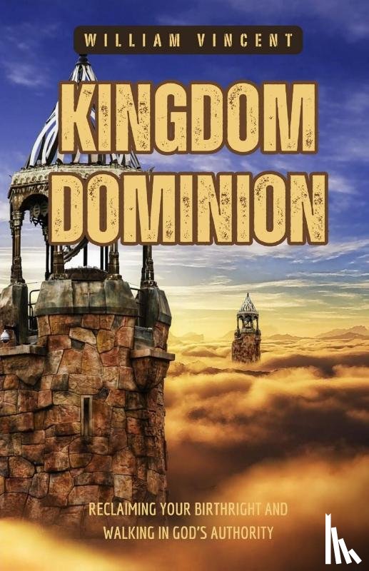 Vincent, William - Kingdom Dominion