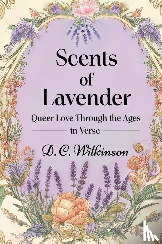 Wilkinson, D. C. - Scents of Lavender