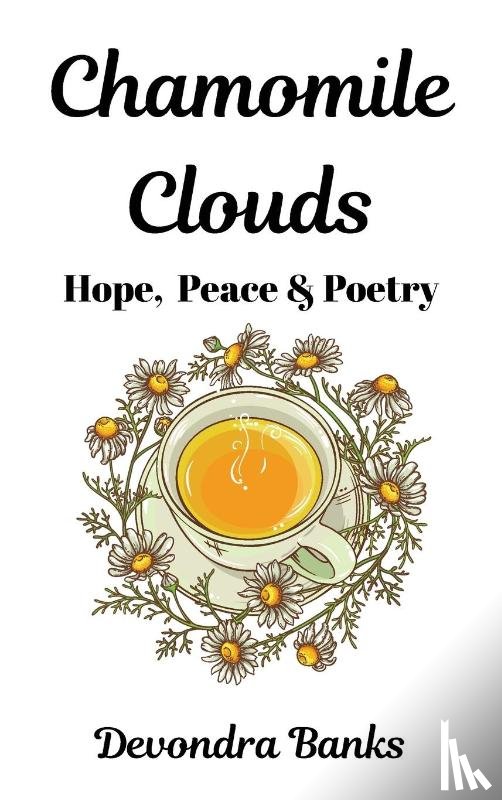 Banks, Devondra F - Chamomile Clouds