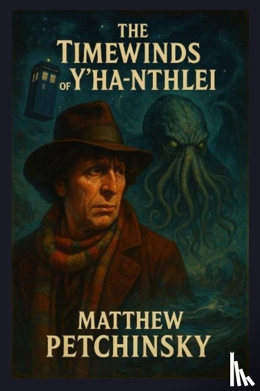 Petchinsky, Matthew - The Timewinds of Y'ha-nthlei