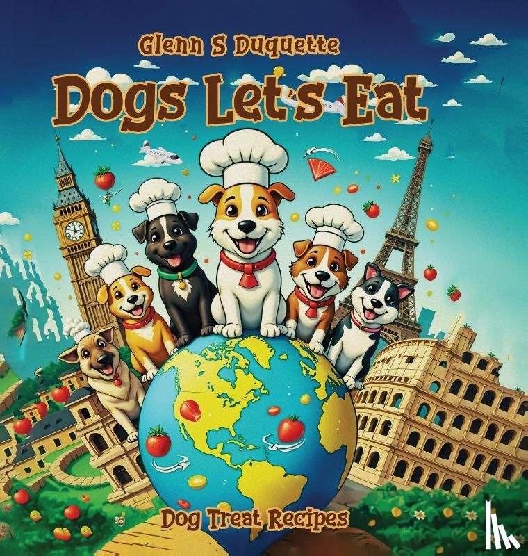 S. Duquette, Glenn - Dogs Let's Eat