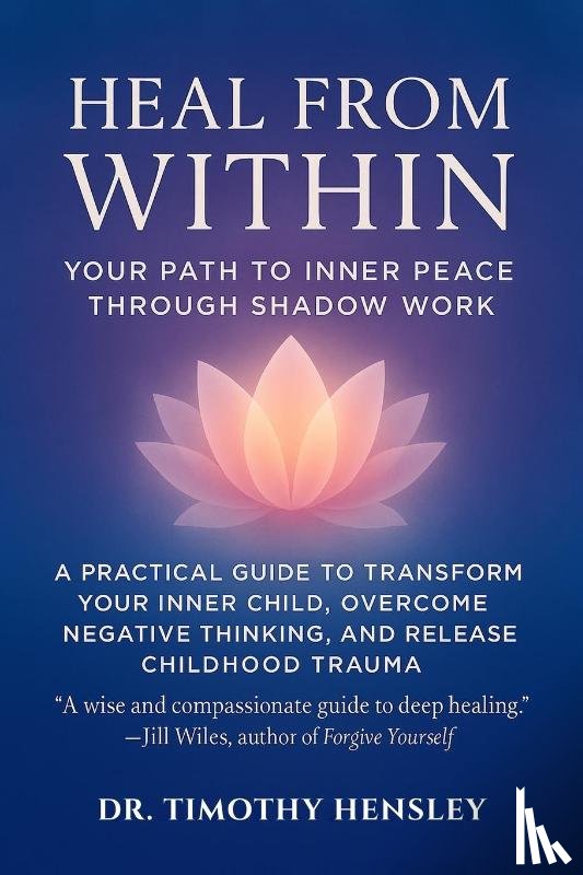 Hensley, Timothy - Heal from Within