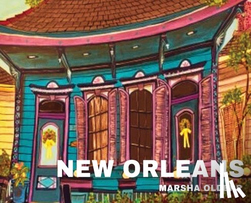 Olderr, Marsha - Marsha Olderr - Historic New Orleans