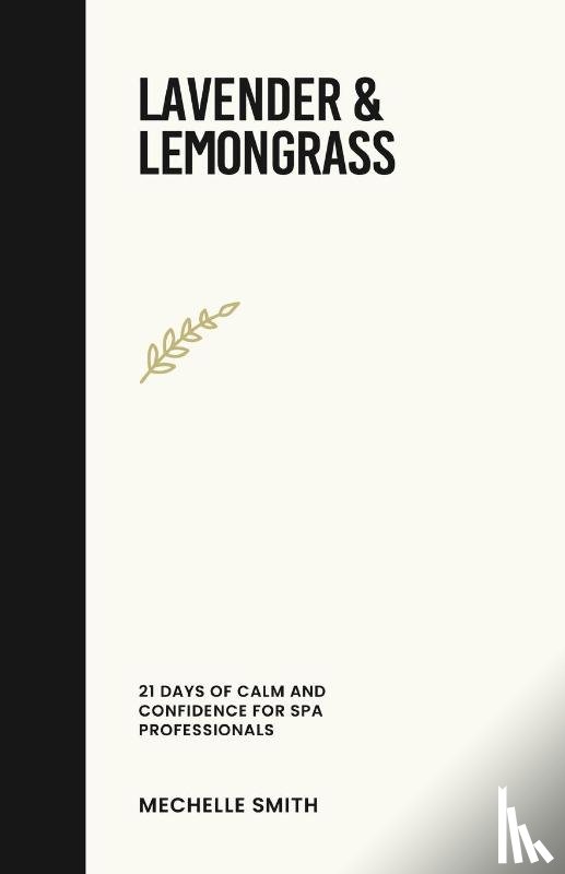 Smith, Mechelle L - Lavender & Lemongrass