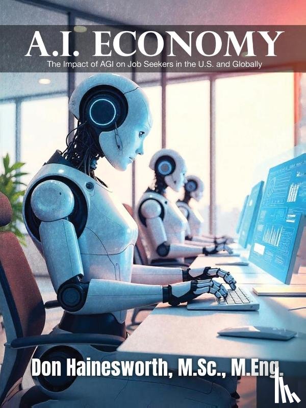 Don Hainesworth, M. Sc. M. Eng. - A.I Economy