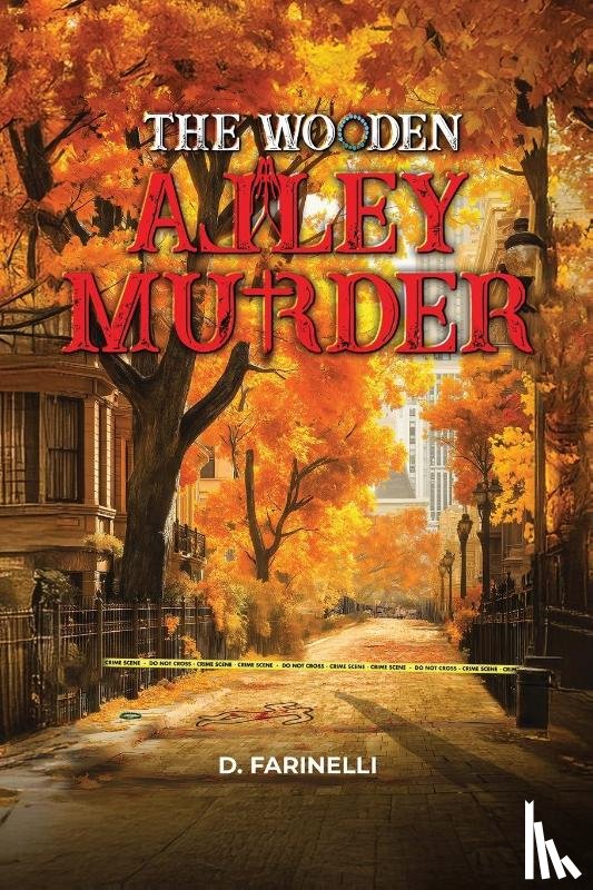 Farinelli, D. - The Wooden Alley Murder