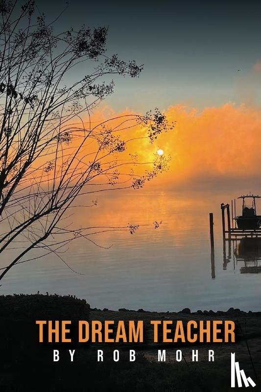 Mohr, Rob - The Dream Teacher