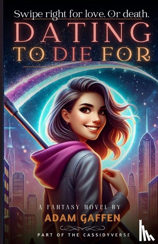 Gaffen, Adam - Dating to Die For
