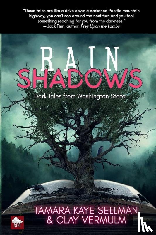 Vermulm, Clay, Sellman, Tamara Kaye - Rain Shadows