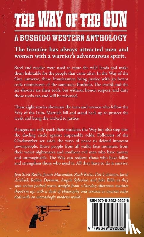 Roche, Scott, Axelrod, Jadzia, Macumber, Justin - The Way of the Gun