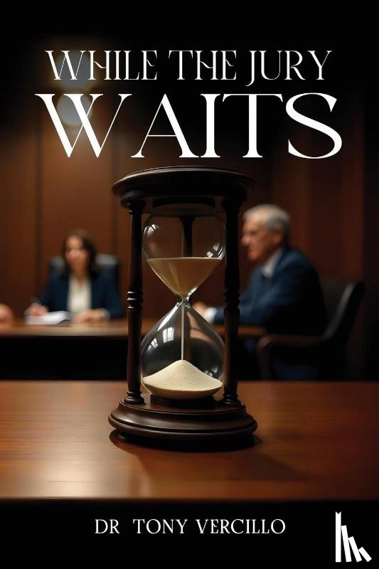 Vercillo, Tony - WHILE THE JURY WAITS