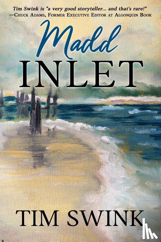 Swink, Tim - Madd Inlet