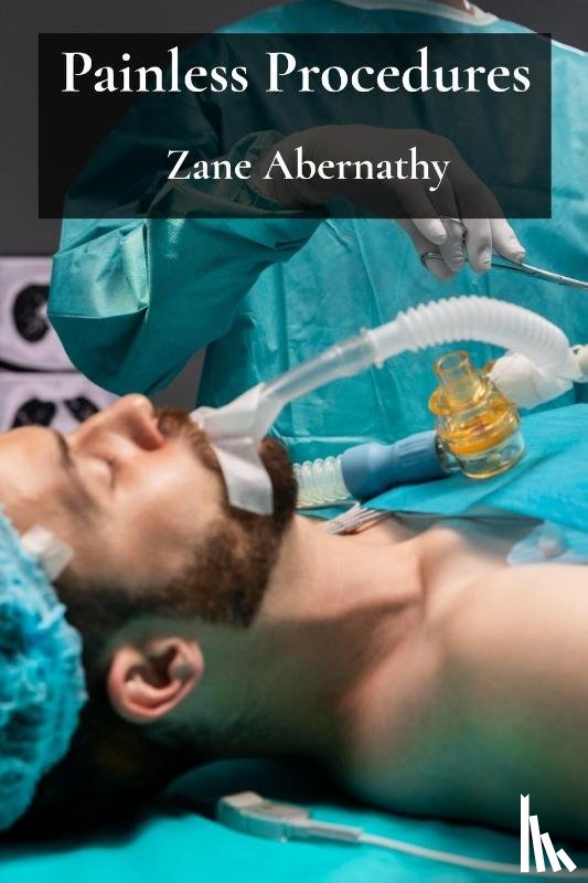 Abernathy, Zane - Painless Procedures