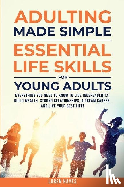 Hayes, Loren - Adulting Made Simple