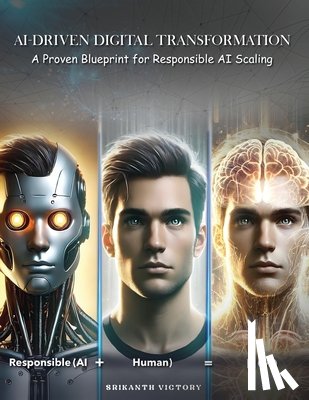 Victory, Srikanth - AI-Driven Digital Transformation