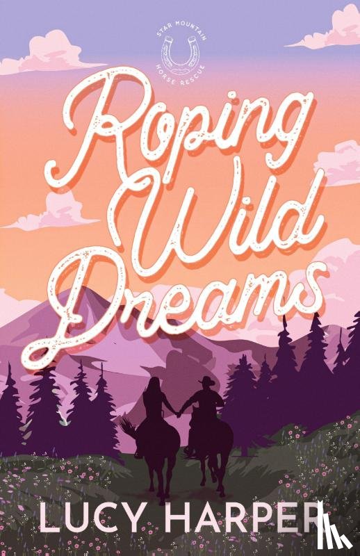 Harper, Lucy - Roping Wild Dreams