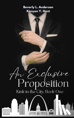 Anderson, Beverly L. - An Exclusive Proposition