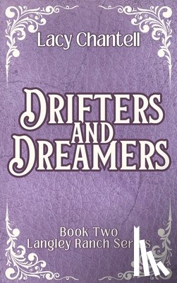 Chantell, Lacy - Drifters and Dreamers