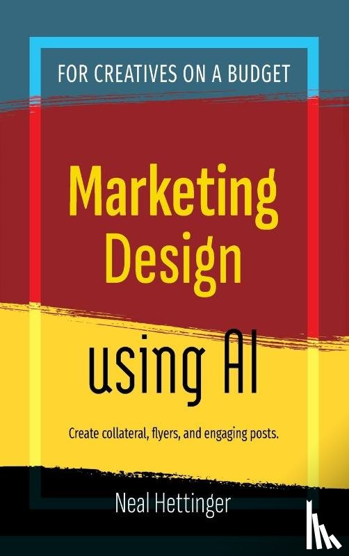 Hettinger, Neal - Marketing Design Using AI