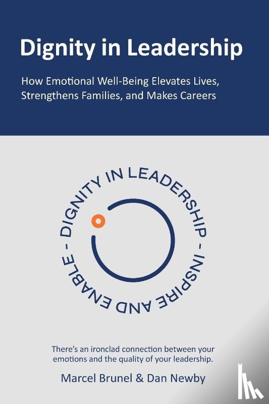 Brunel, Marcel, Newby, Dan - Dignity in Leadership