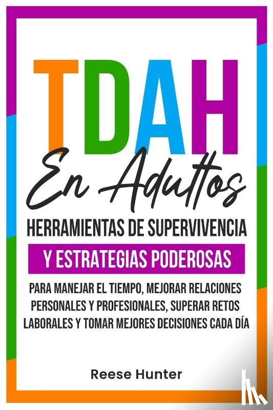 Hunter, Reese - TDAH En Adultos