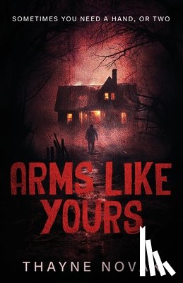 Novak, Thayne - Arms Like Yours