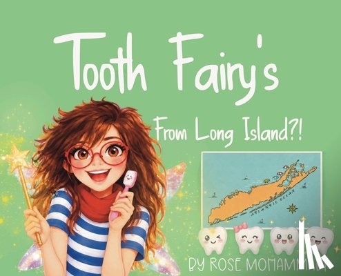 Mohammadi, Rose - Tooth Fairy's From Long Island