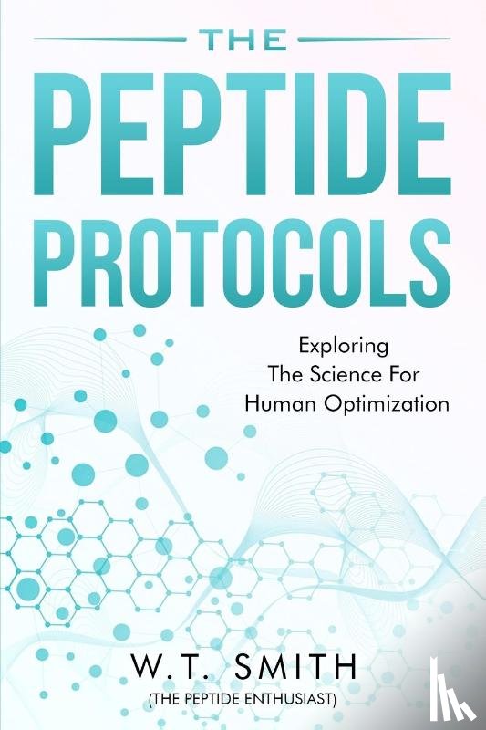 Smith, W T - The Peptide Protocols