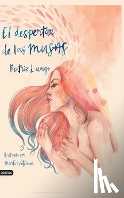 Luengo, Beatriz - El despertar de las Musas