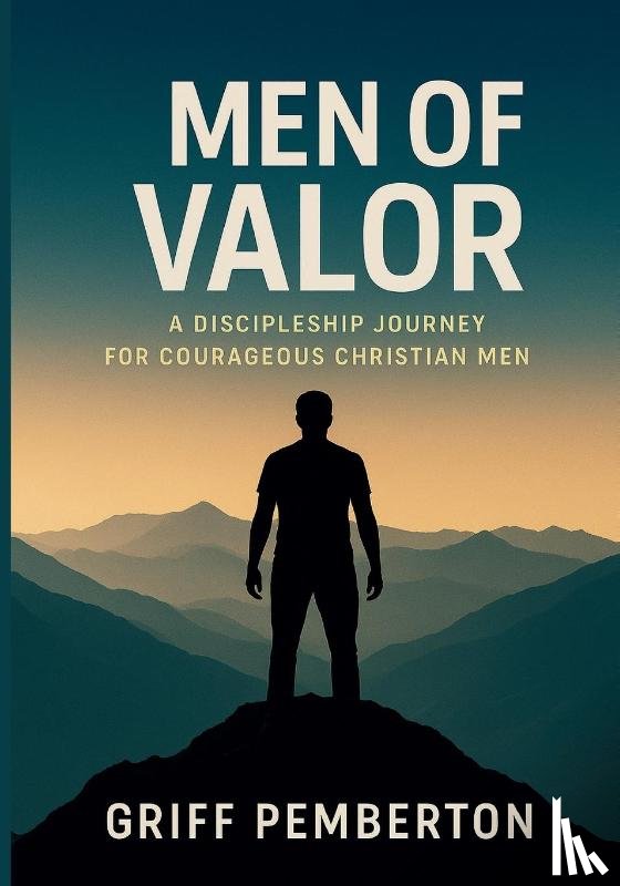 Pemberton, Donald Griff - Men of Valor