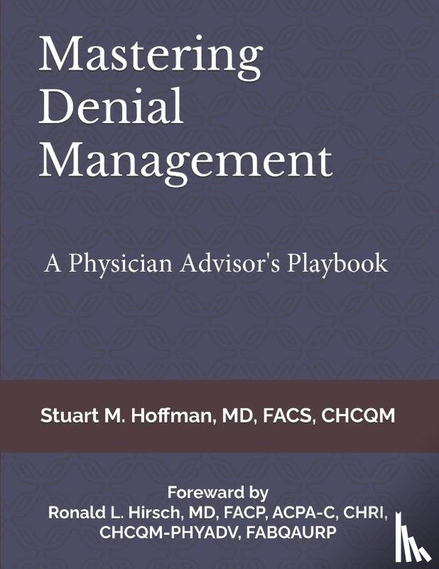 Hoffman, Stuart M - Mastering Denial Management