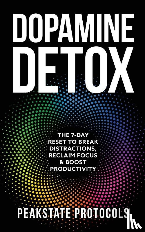 Protocols, Peakstate - Dopamine Detox