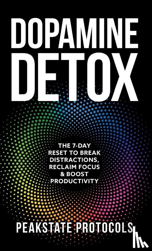 Protocols, Peakstate - Dopamine Detox